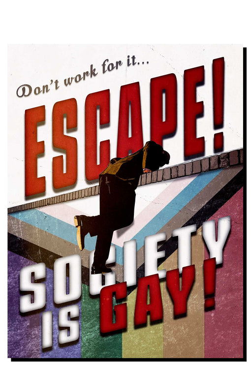 "Escape from Society" Poster